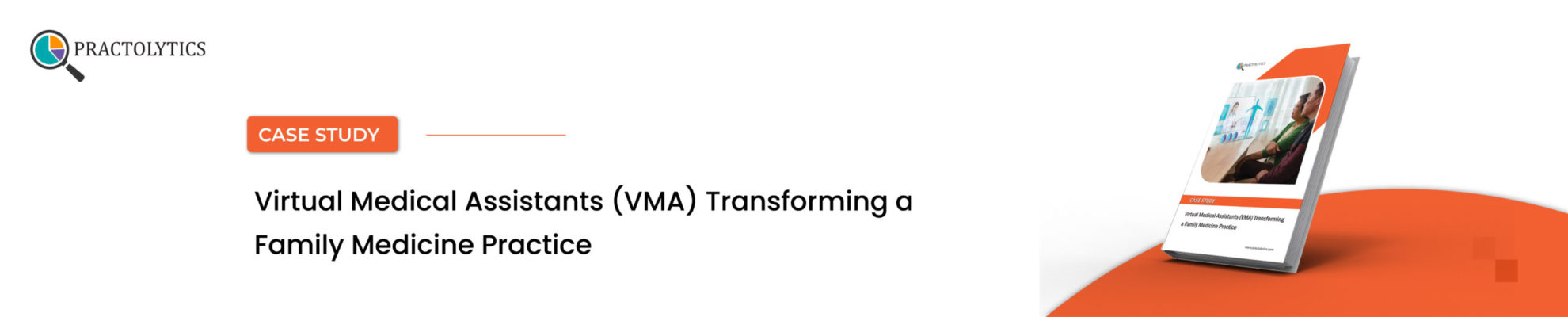 VMA Transforming a Family Medicine Practice