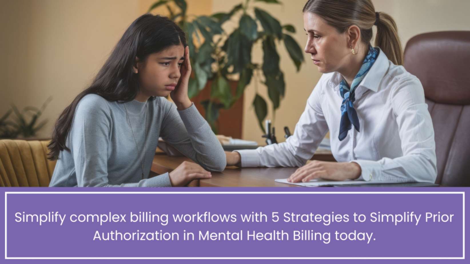 5 Strategies to Simplify Prior Authorization in Mental Health Billing