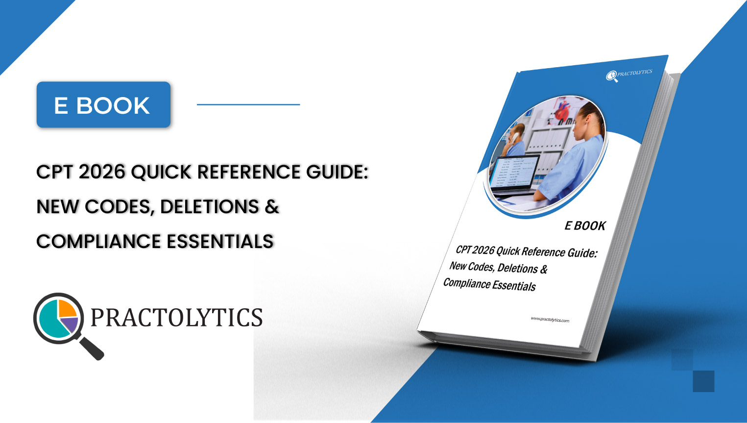 CPT 2026 Quick Reference Guide: New Codes, Deletions & Compliance Essentials