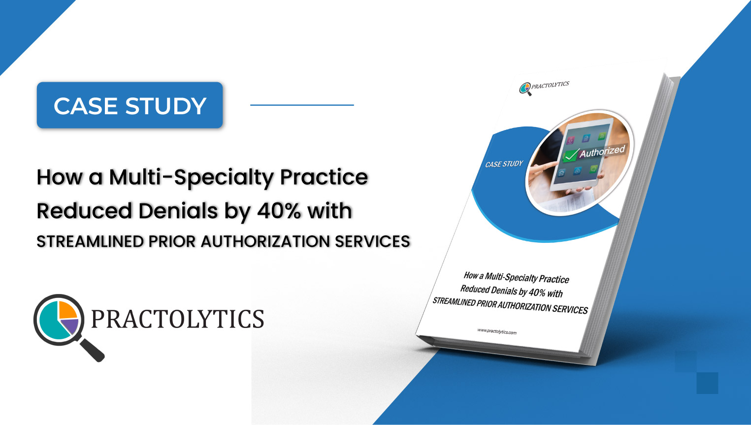 Streamlined Prior Auth Helps Practice Cut Denials 40%