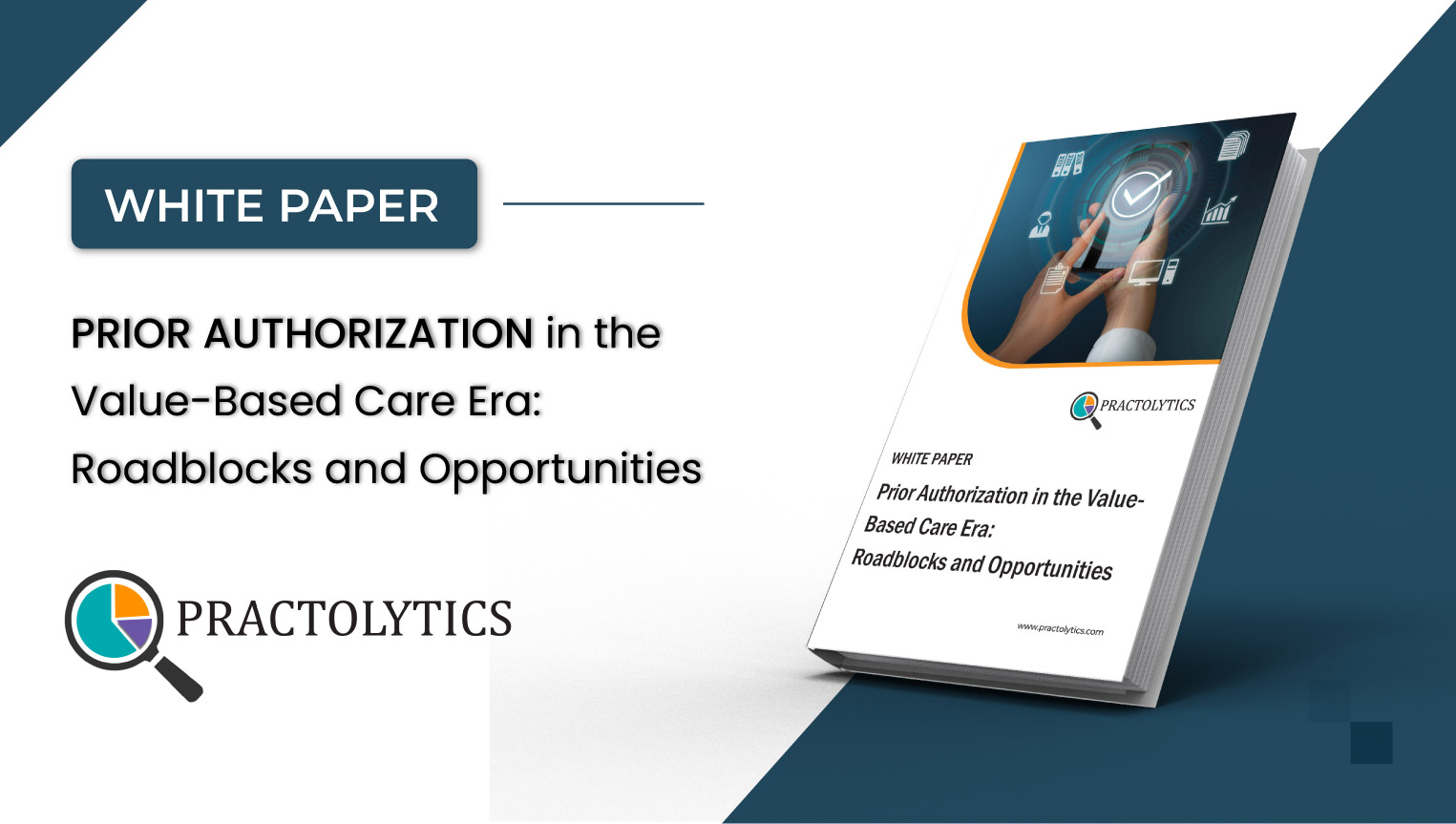 Prior Authorization in the Value-Based Care Era: Roadblocks and Opportunities