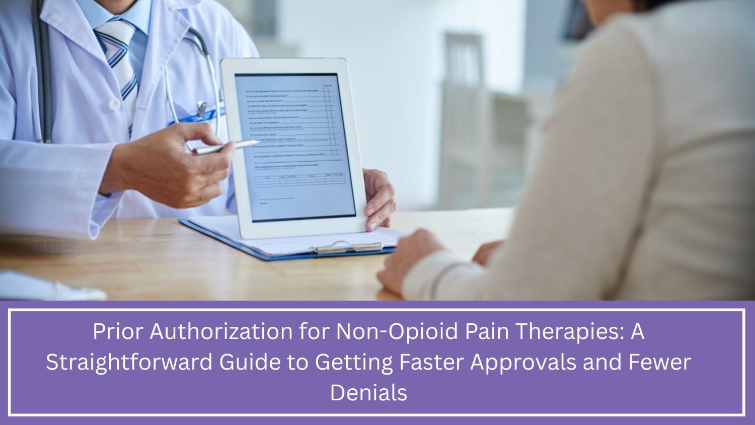 Prior Authorization for Non-Opioid Pain Therapies