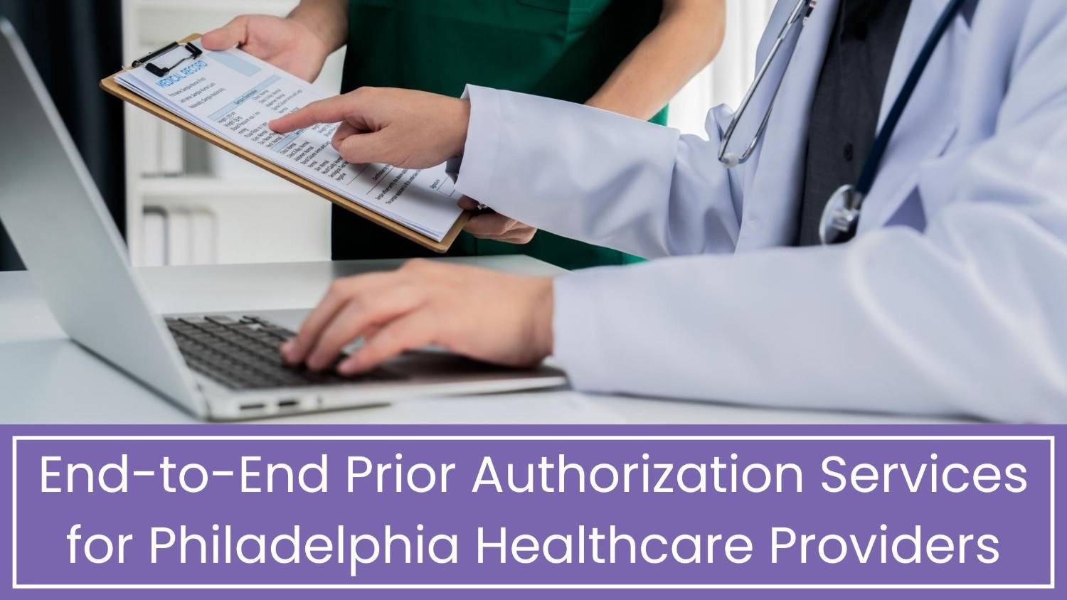 Prior Authorization Services companies in Philadelphia