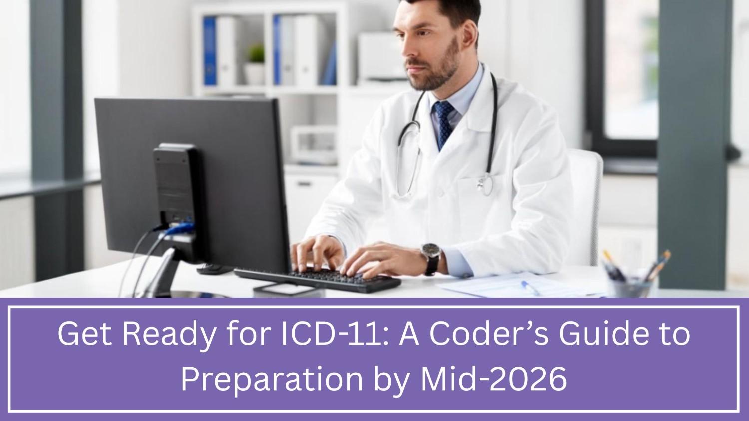 ICD-11 Coding Guide Essential Preparation for Coders