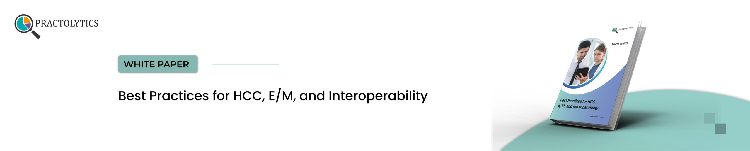 Best Practices for HCC, E/M, and Interoperability