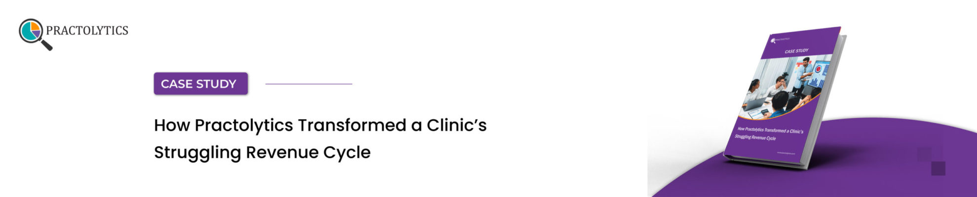 banner-01 Transformed a Clinic’s Struggling Revenue Cycle