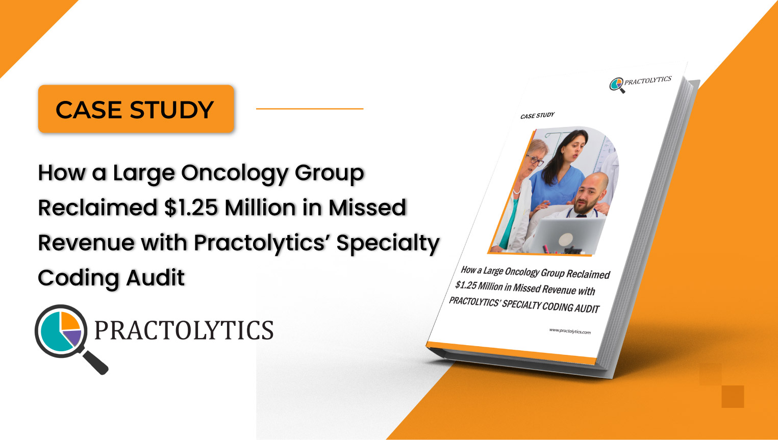 thumbanil-01 How a Large Oncology Group Reclaimed $1.25 Million in Missed Revenue with Practolytics’ Specialty Coding Audit