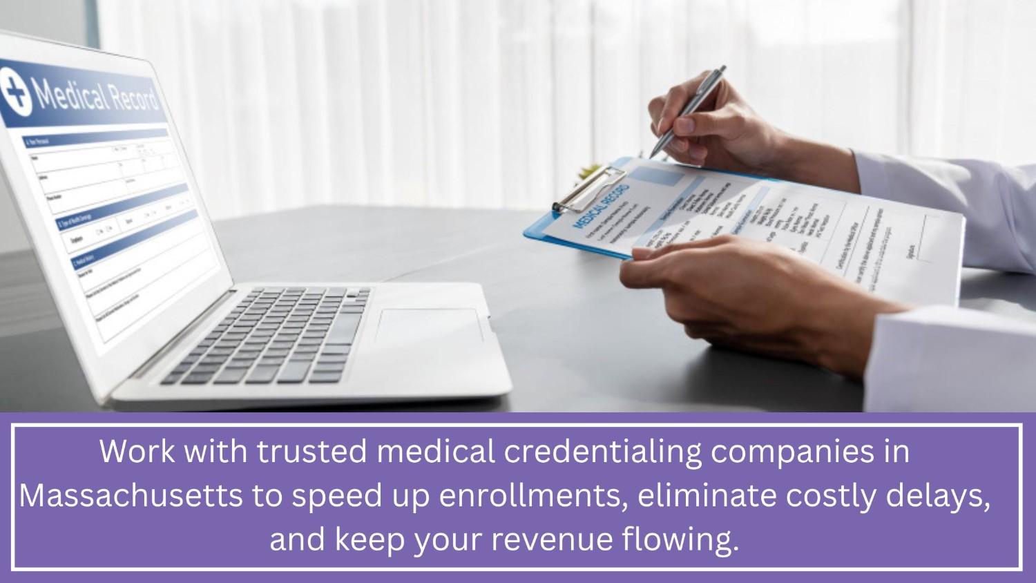Medical Credentialing Services Companies in Massachusetts