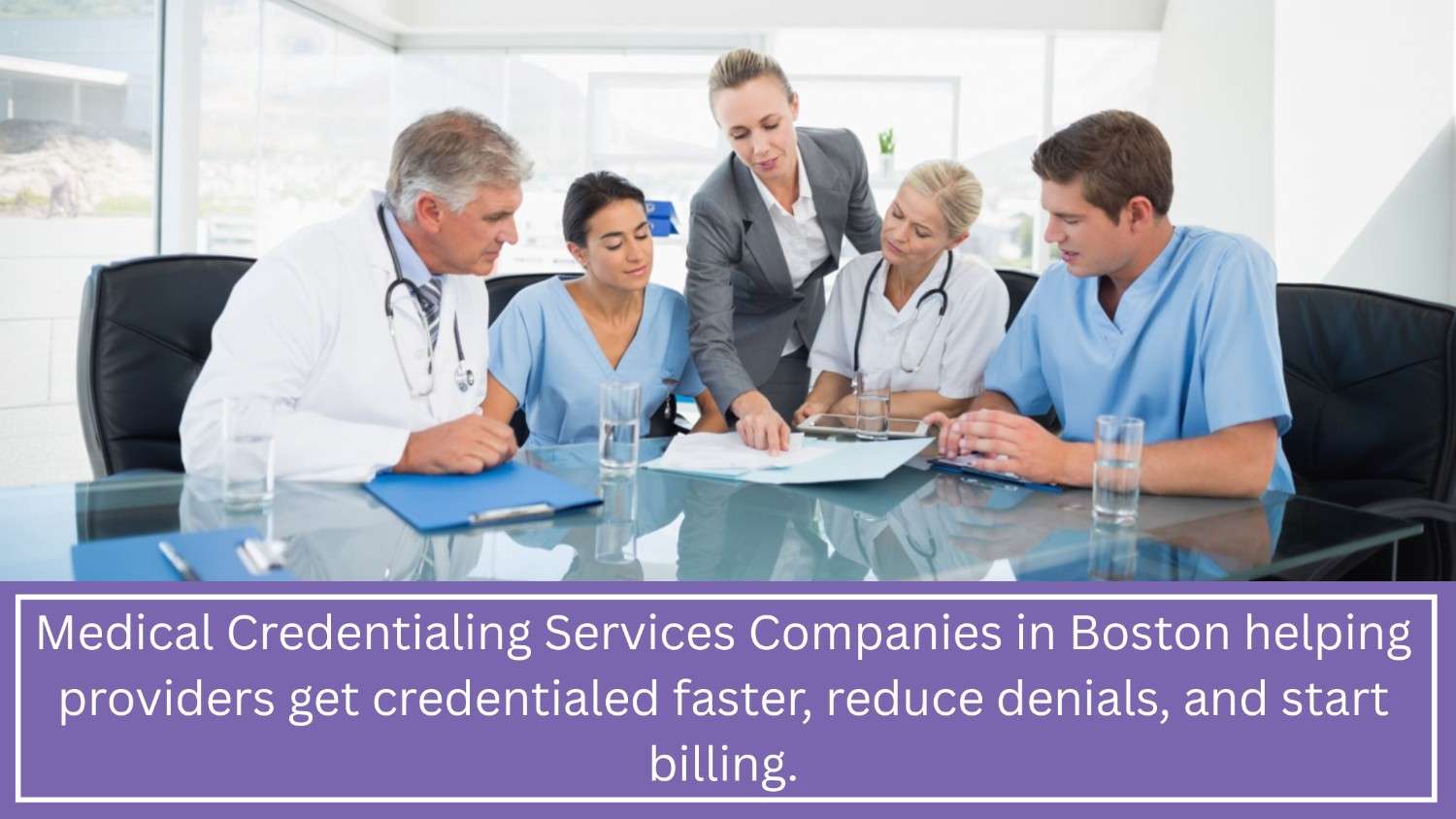 Medical Credentialing Services Companies in Boston