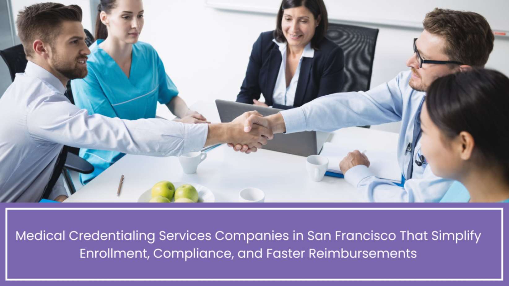 Medical Credentialing Services Companies in San Francisco