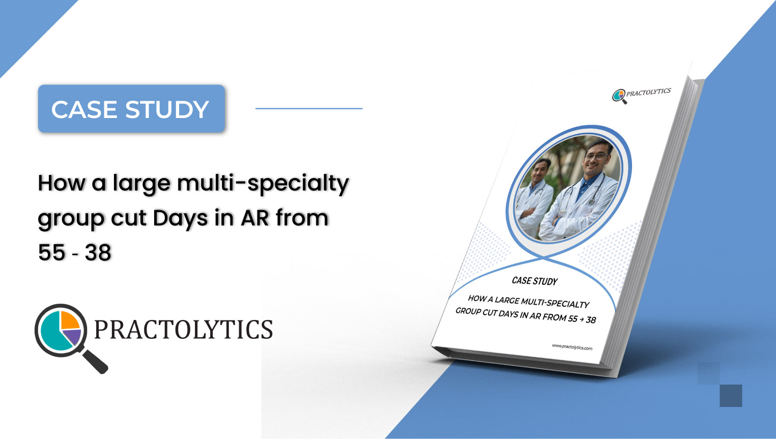 How a large multi-specialty group reduced their Days in AR