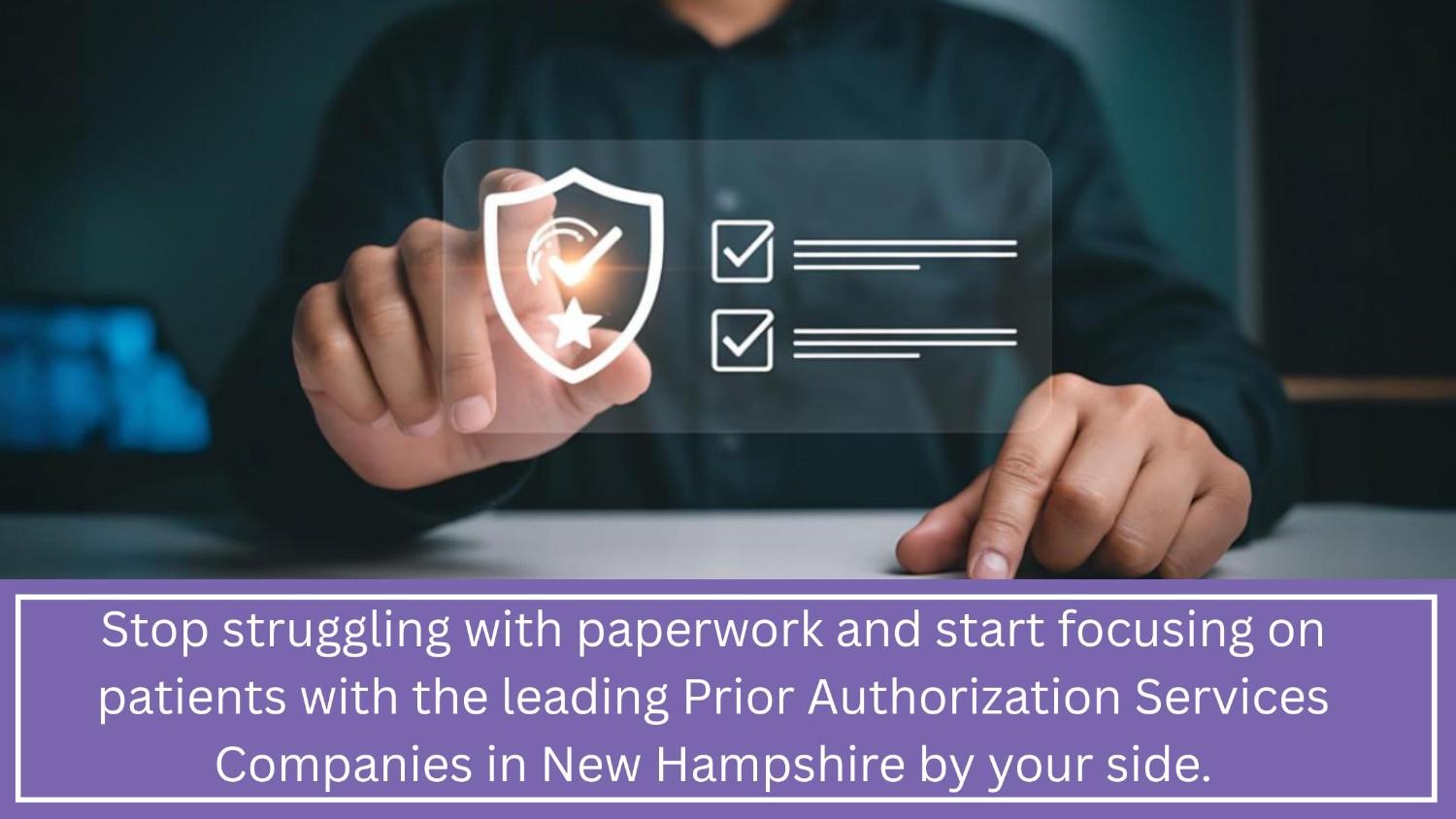 Prior Authorization Services Companies in New Hampshire