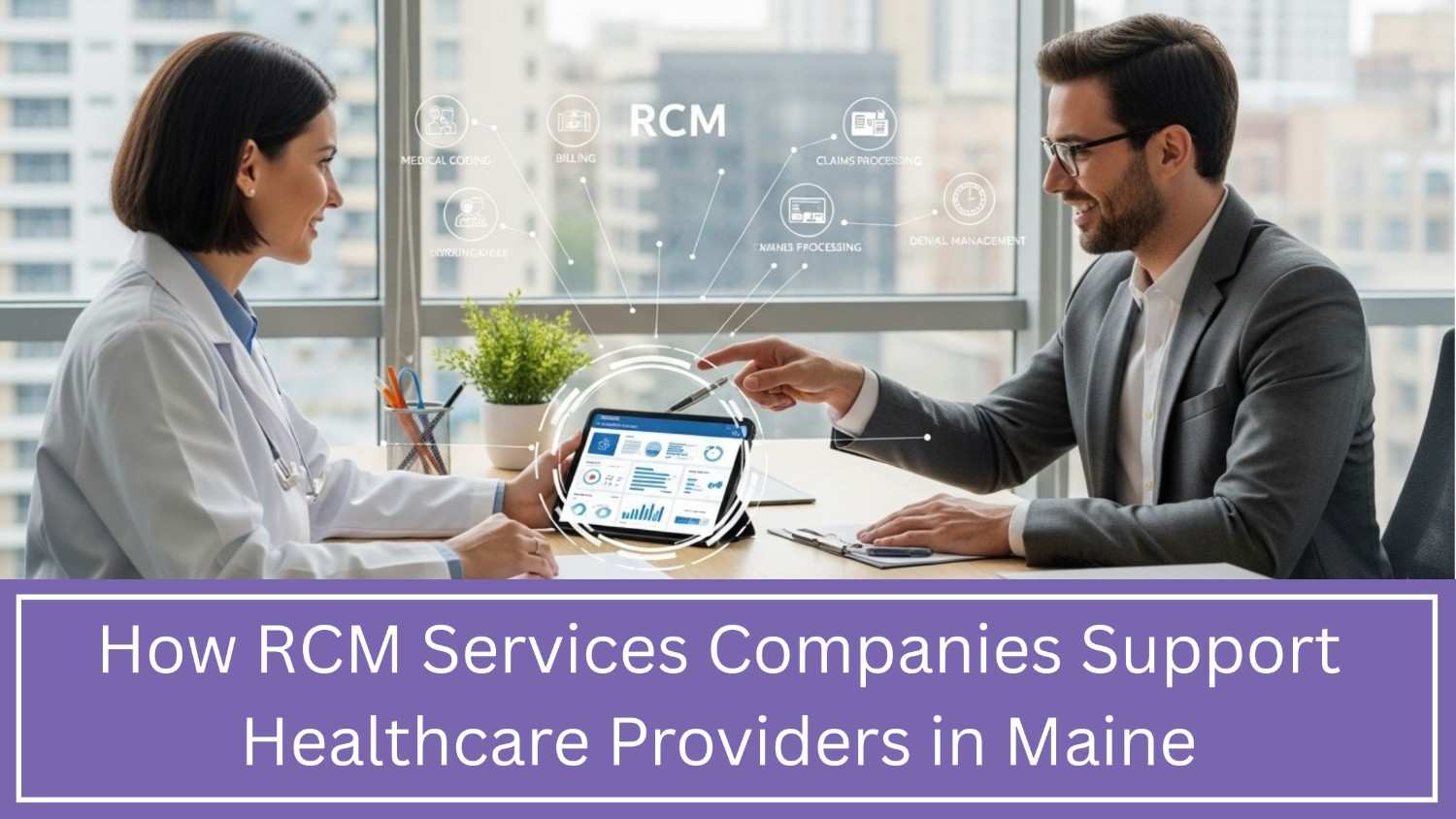 Healthcare RCM Services Companies in Maine
