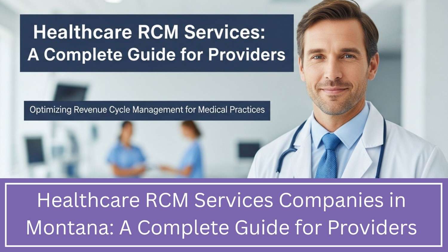 Healthcare RCM Services Companies in Montana