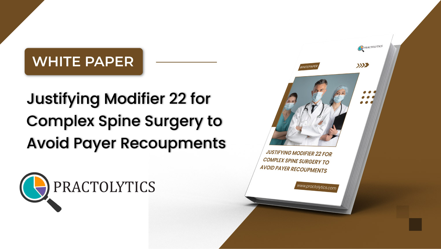 Modifier 22 for Complex Spine Surgery to Avoid Payer Recoupments