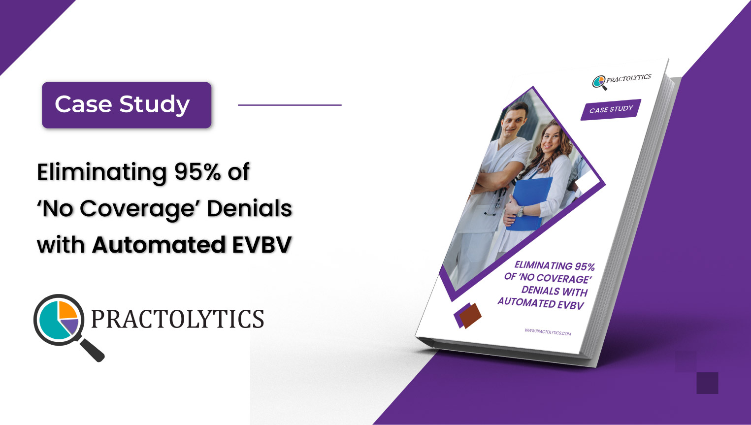 No Coverage Denials with Automated EVBV
