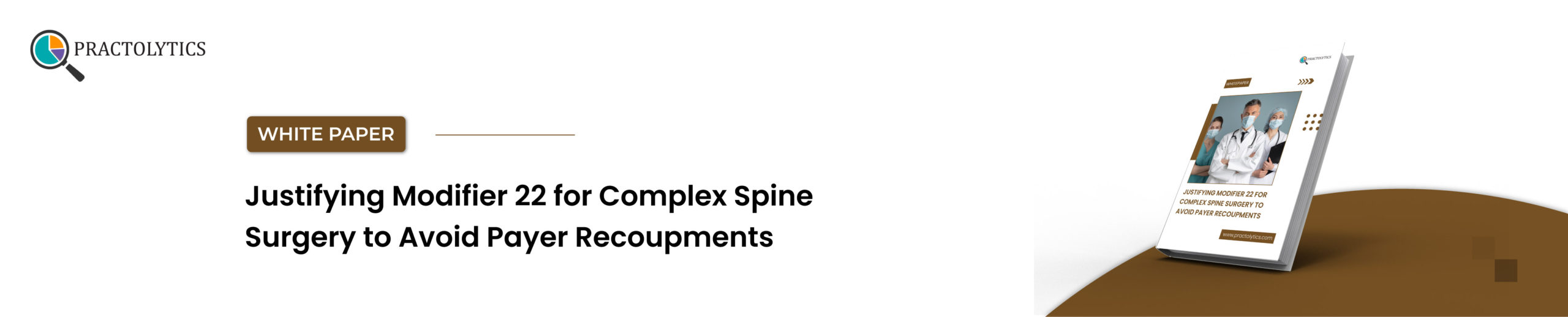 banner-01 Modifier 22 for Complex Spine Surgery to Avoid Payer Recoupments