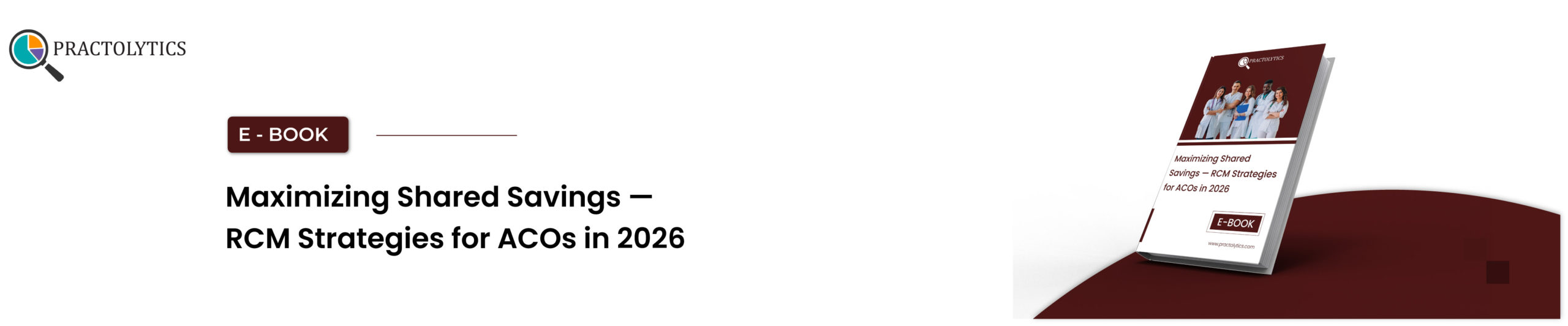 banner Maximizing Shared Savings for RCM Strategies