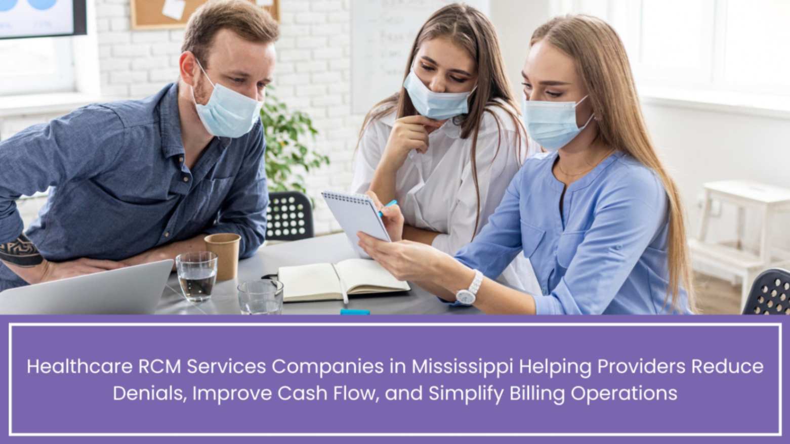 Healthcare RCM Services Companies in Mississippi