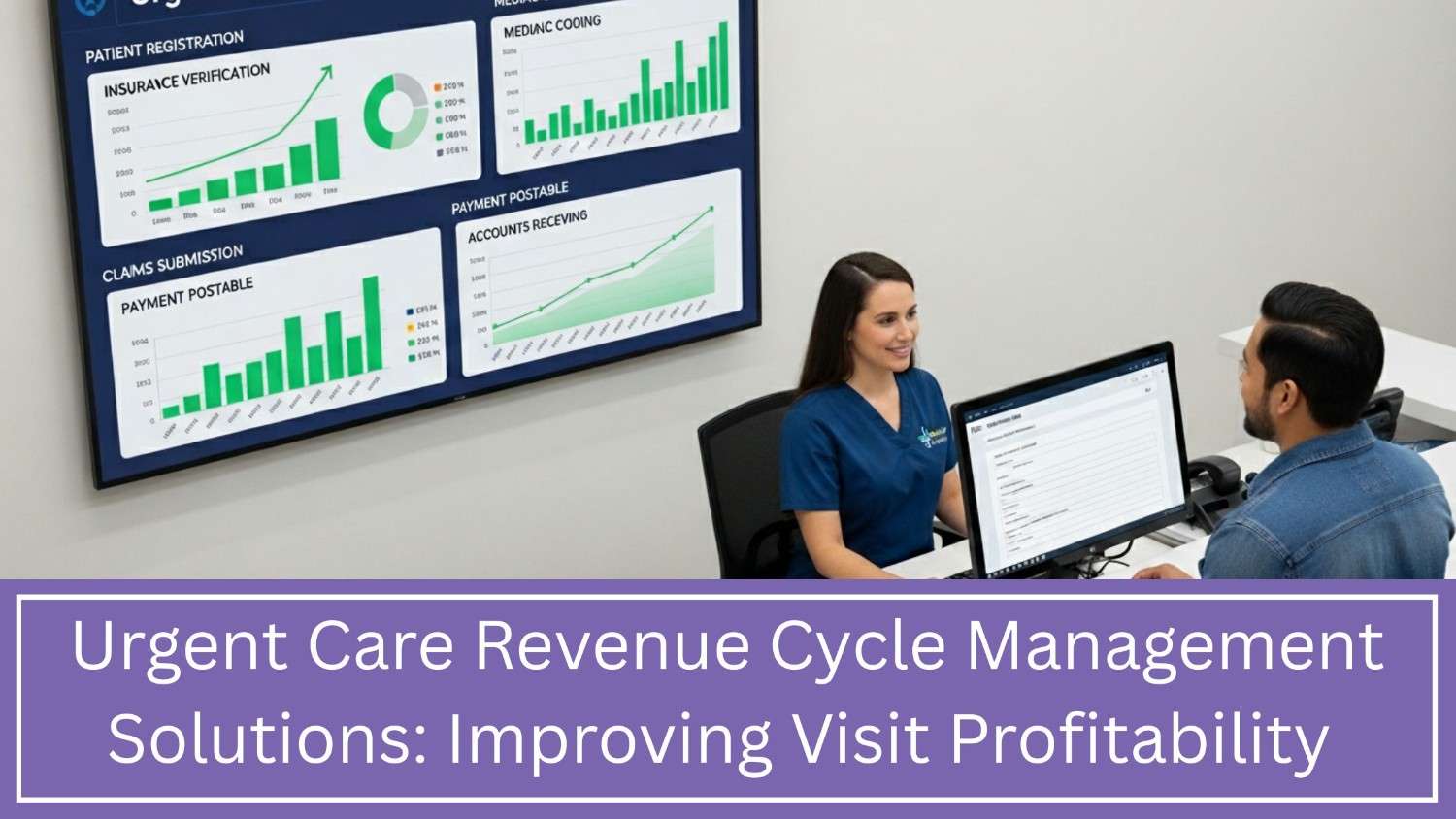 Urgent Care RCM Solutions to Boost Profitability