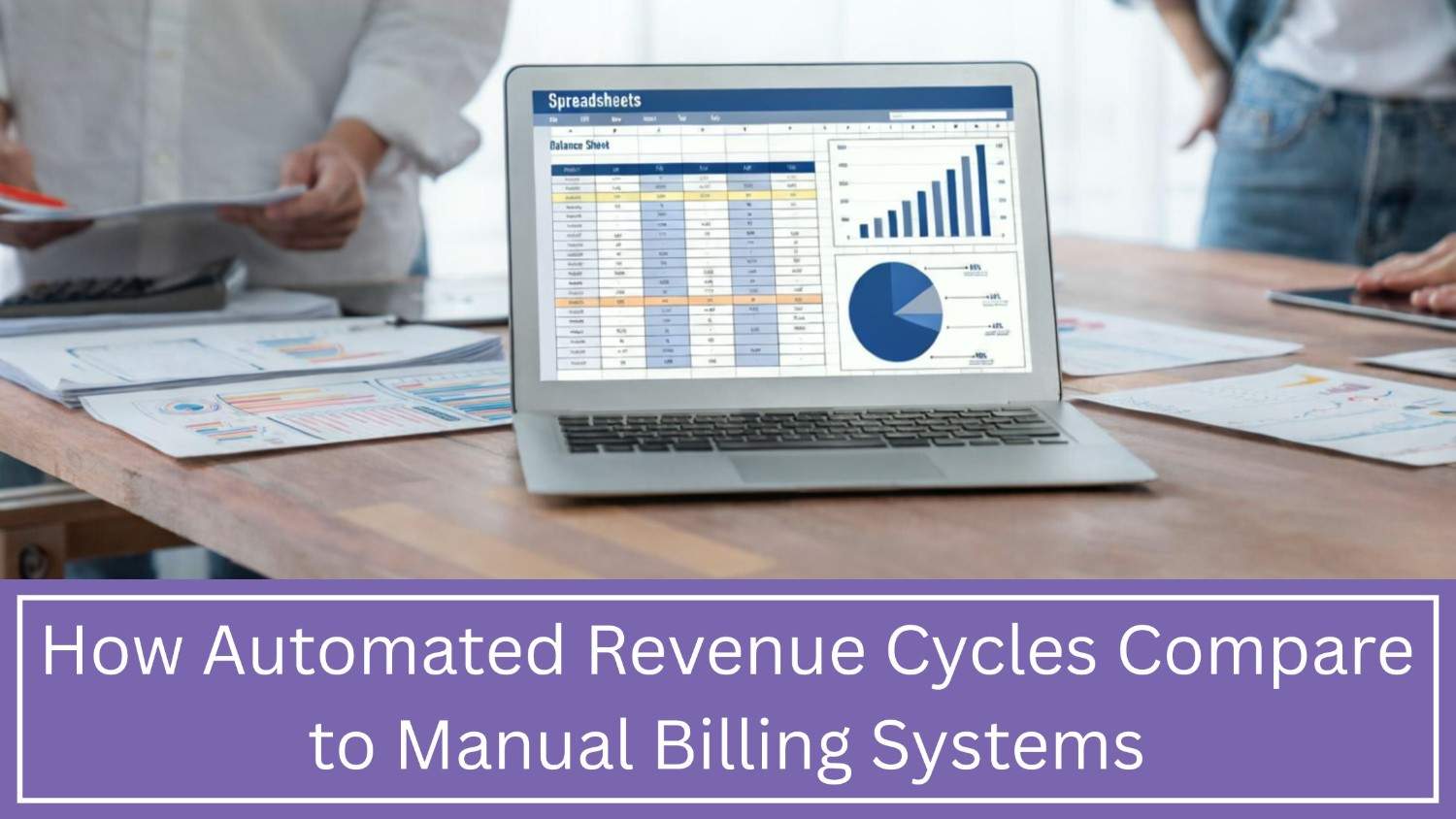 Automated vs Manual Billing: RCM Comparison Guide