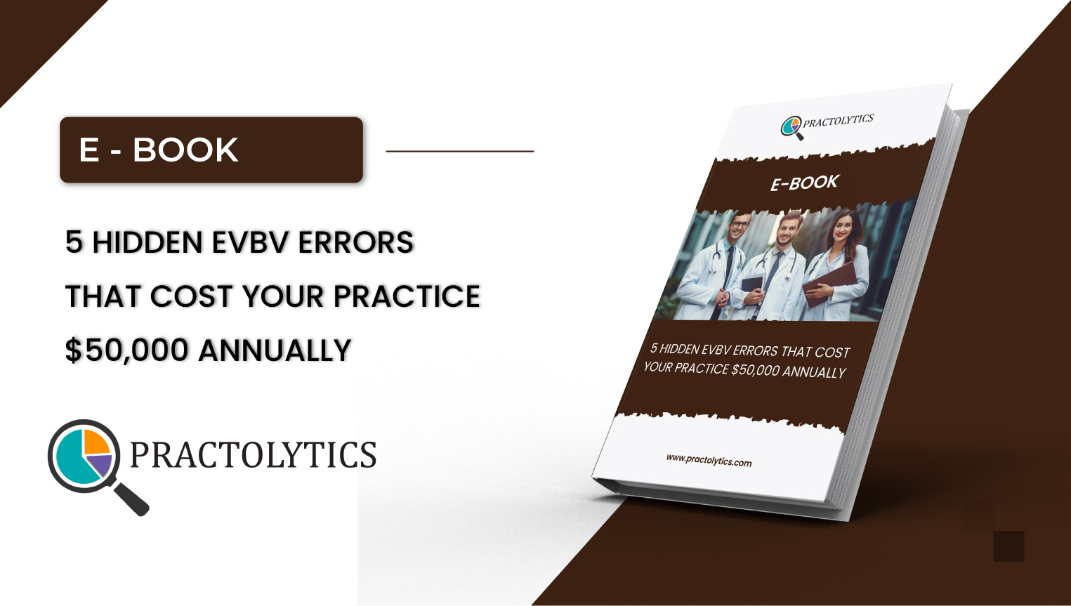 5 Hidden EVBV Errors That Cost Your Practice Annually