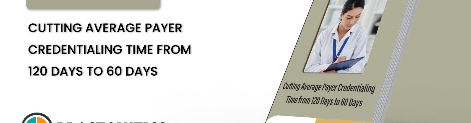Thumbnail-01 Cutting Average Payer Credentialing Time
