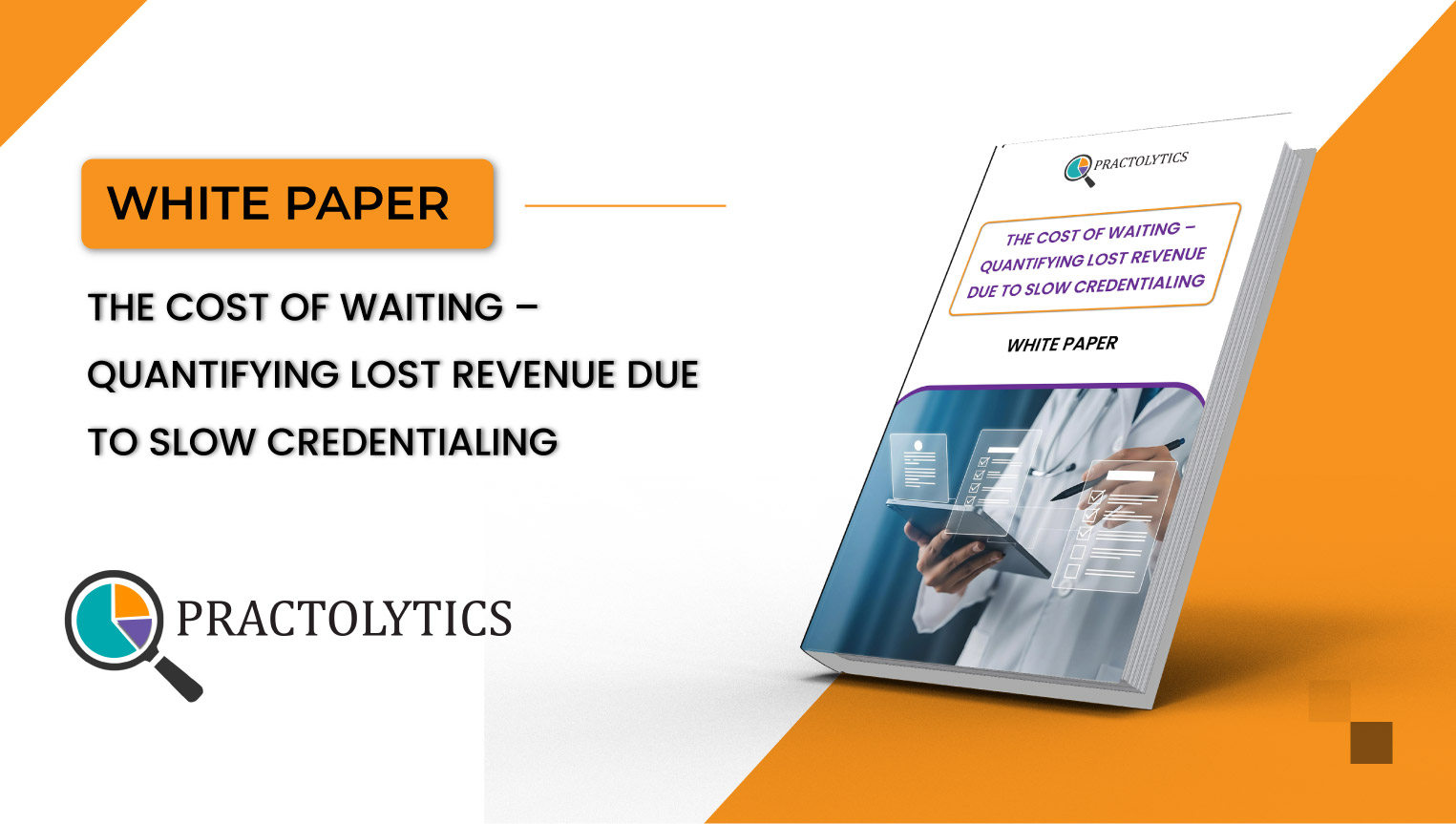 Quantifying Lost Revenue Due to Slow Credentialing