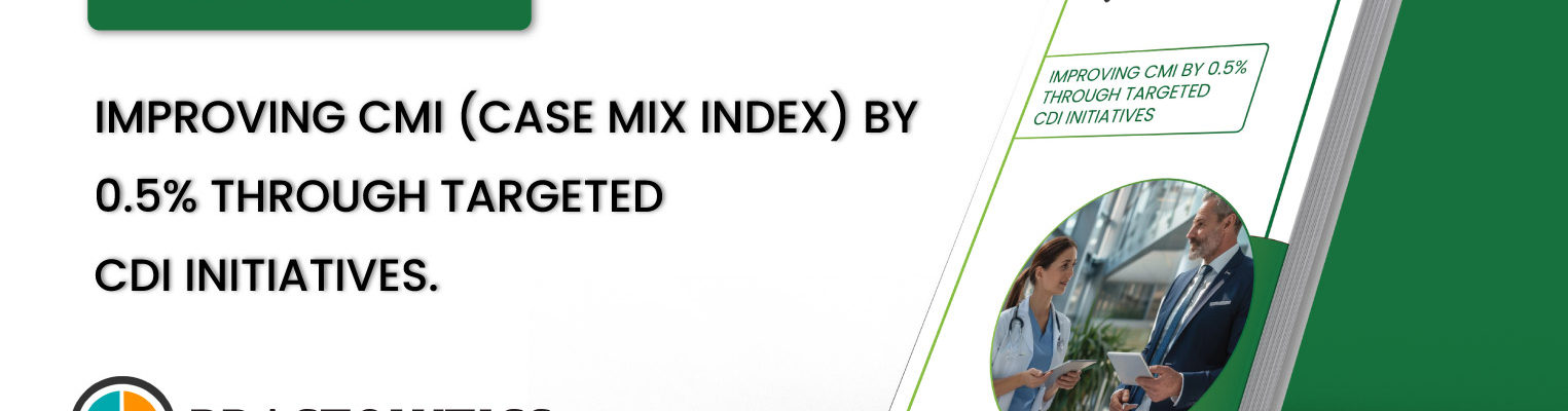 Improving Case Mix Index through Targeted CDI Initiatives