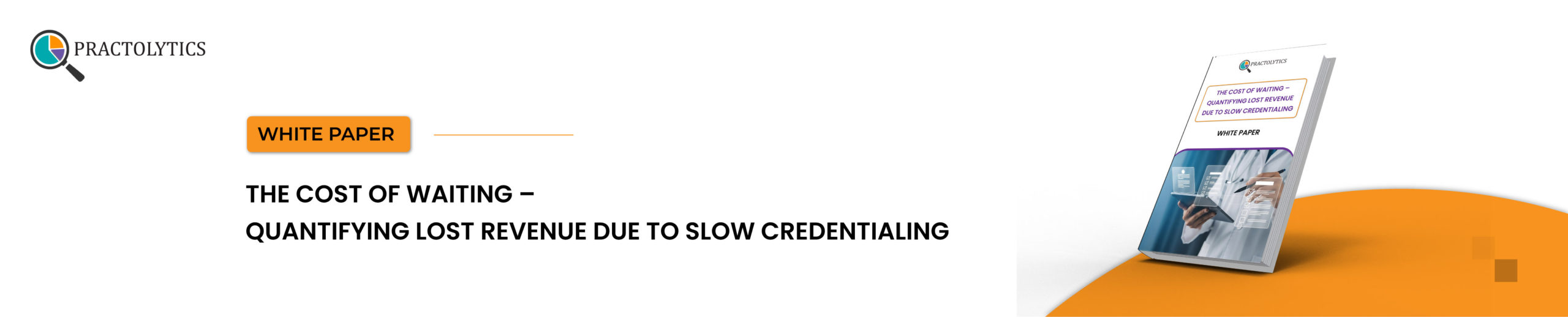 Quantifying Lost Revenue Due to Slow Credentialing