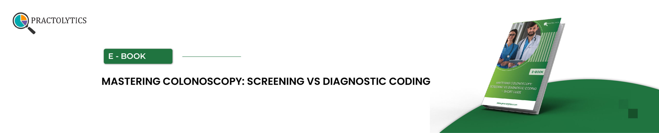 banner-01 Mastering Colonoscopy Screening for Maximum Reimbursement