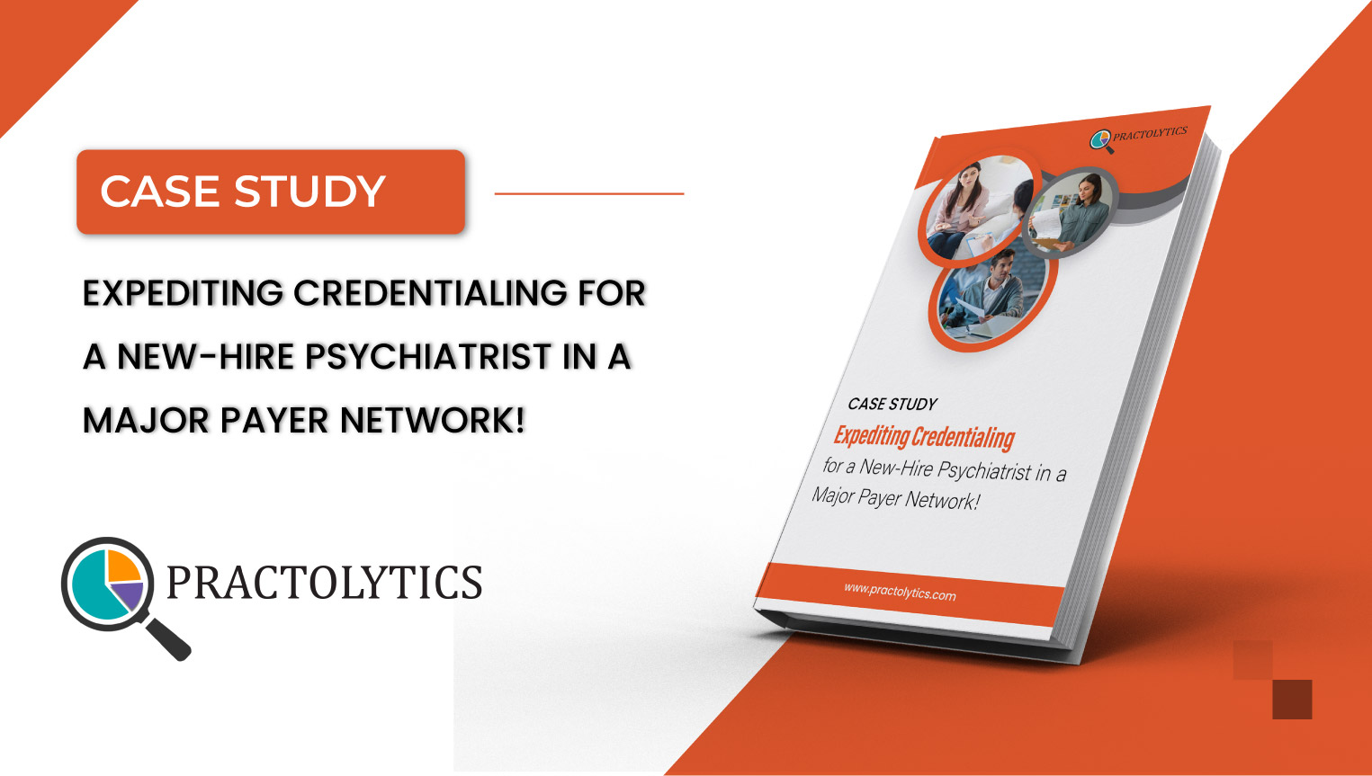 Thumbnail-01 Credentialing for a New-Hire Psychiatrist in a Major Payer Network