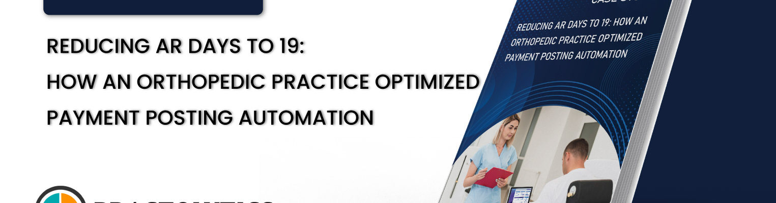 Thumbnail-01 How an Orthopedic Practice Optimized Payment Posting Automation