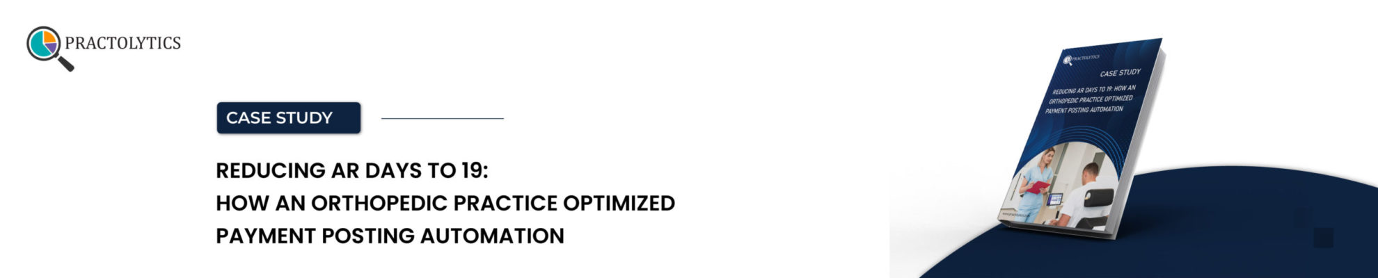 How an Orthopedic Practice Optimized Payment Posting Automation