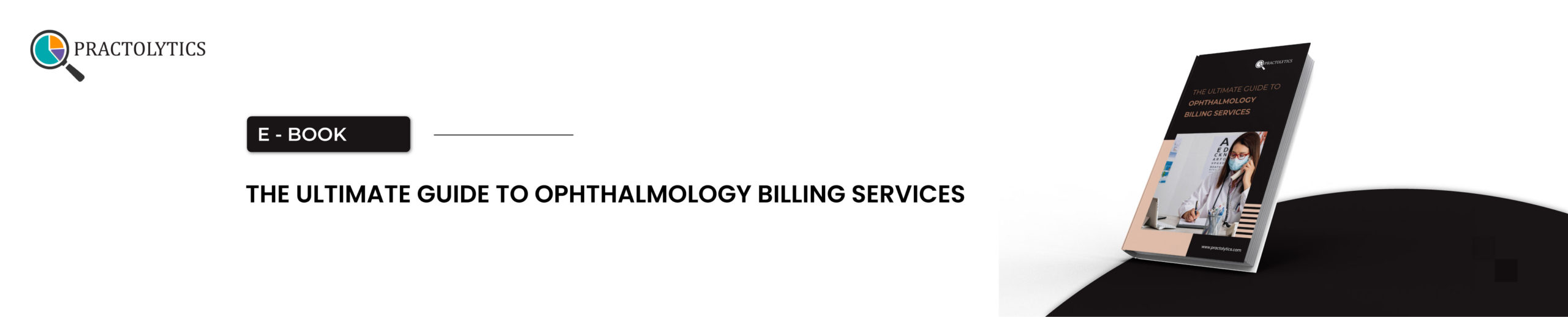 banner-01 The Ultimate Guide to Ophthalmology Billing Services