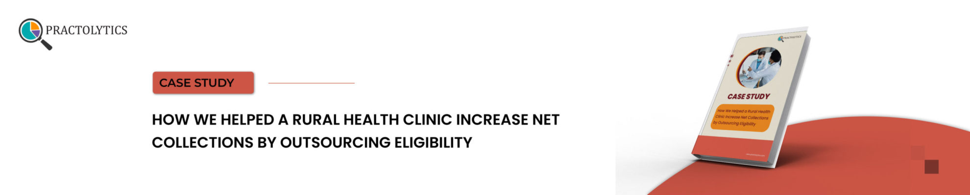 banner-01 How a Rural Health Clinic Increased Net Collections by Outsourcing Eligibility