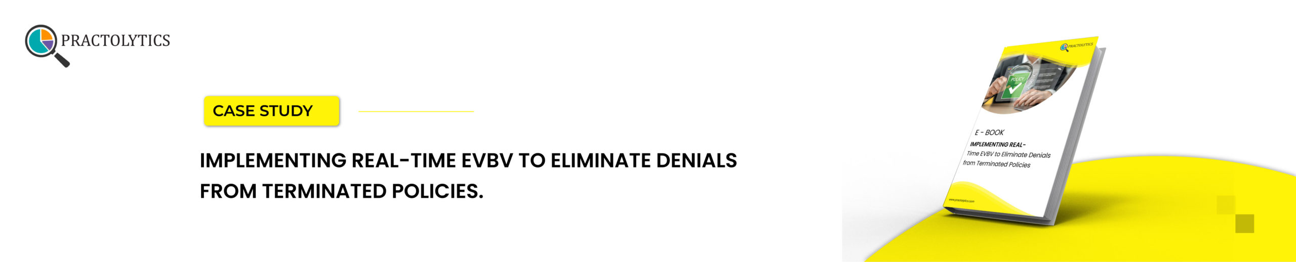 Implementing Real-Time EVBV to Eliminate Denials