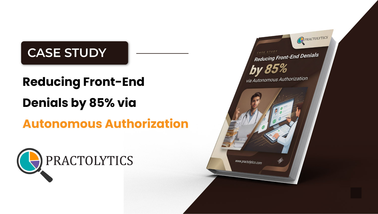 Reducing Front-End Denials by 85%